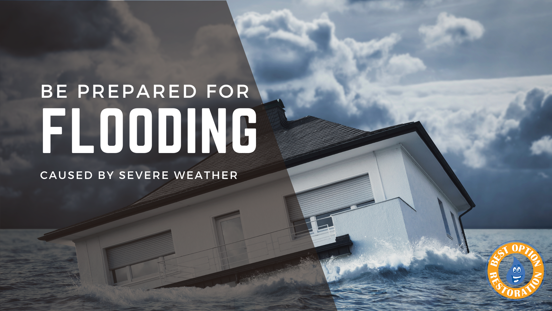 Be Prepared for Flooding Caused by Severe Weather: A Guide from Best Option Restoration NWA